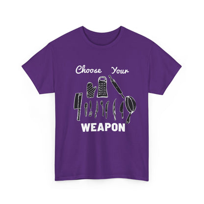 Choose Your Weapon Tee