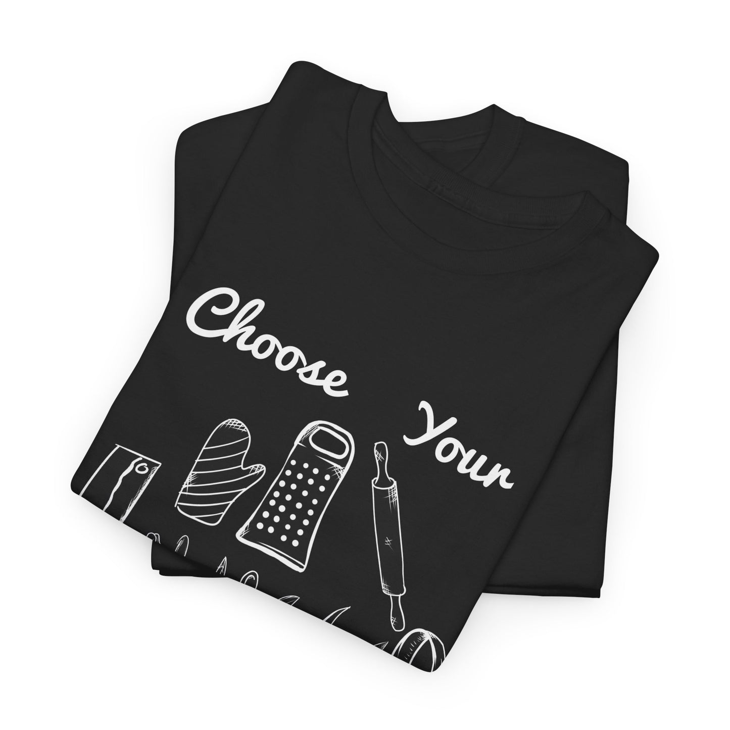 Choose Your Weapon Tee