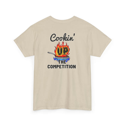 Cookin' Up The Competition Tee