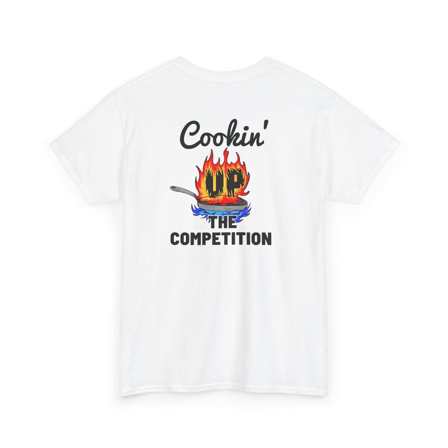 Cookin' Up The Competition Tee