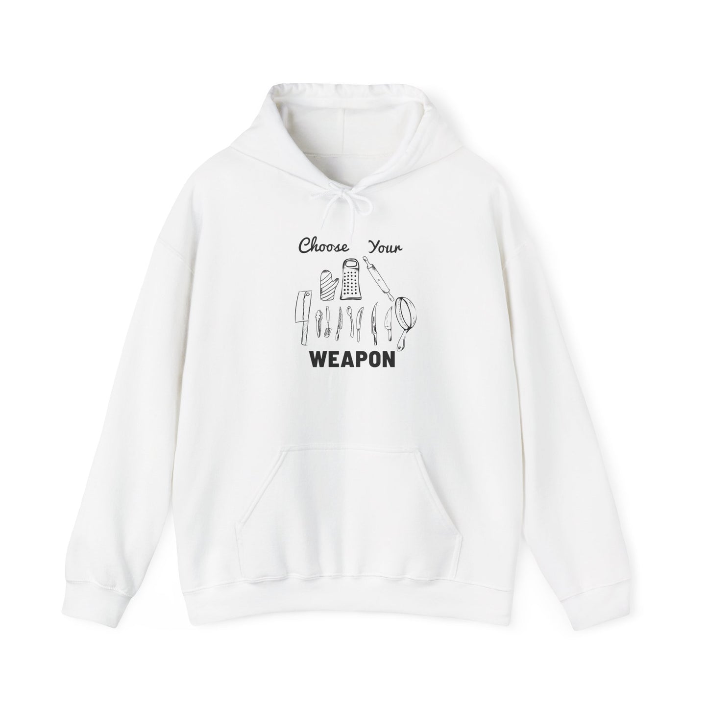 Choose Your Weapon Hoodie